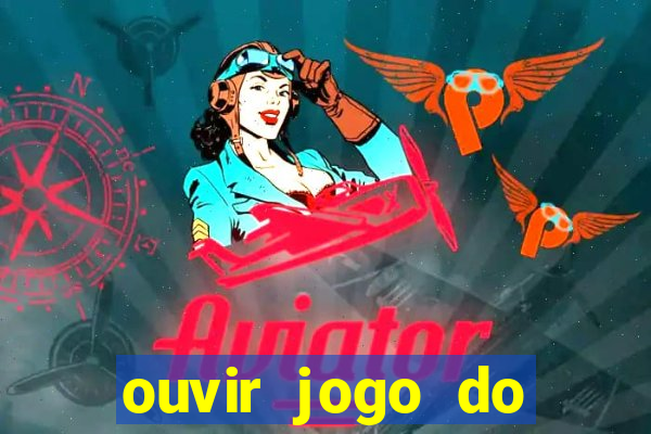 ouvir jogo do vasco ao vivo